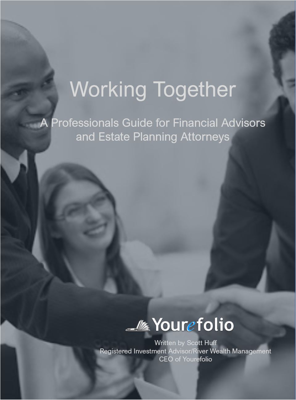 Financial Advisors and Estate Planning Attorneys Guide to Working Together